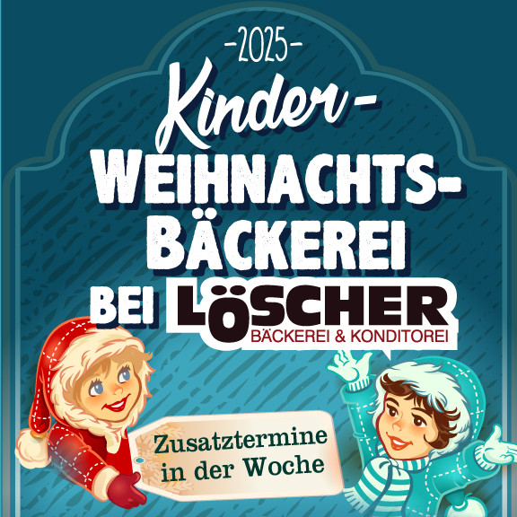 Weihnachtsbäckerei 2025 Zusatztermine in der Woche