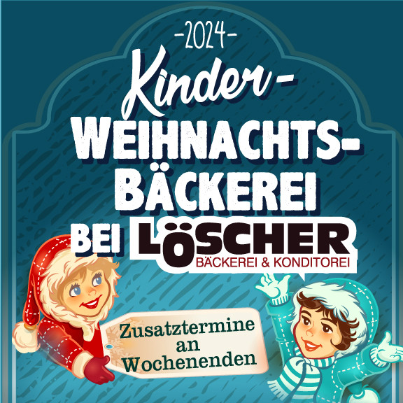 Weihnachtsbäckerei 2024 Zusatztermine an Wochenenden