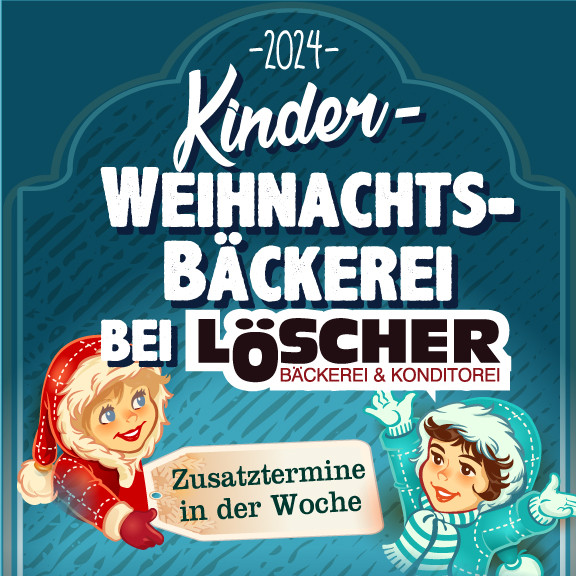 Weihnachtsbäckerei 2024 Zusatztermine in der Woche